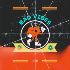 Bad Vibes