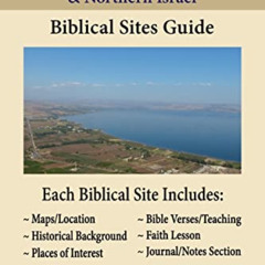 [Get] EPUB 📫 Sea of Galilee & Northern Israel Biblical Sites Guide by  Dr. Todd M. F