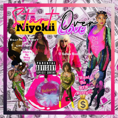 Niyokii Love - Start Over