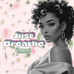 Just Breathe Master