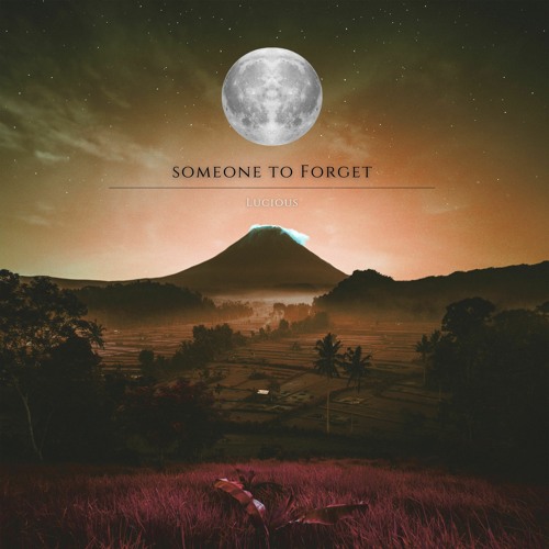 Someone To Forget