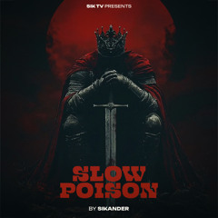 Slow Poison