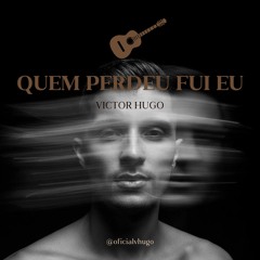 Quem Perdeu Fui Eu.mp3