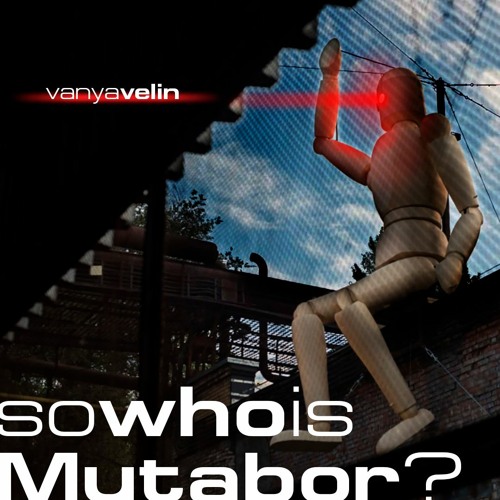 so who is Mutabor?