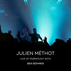Julien Méthot - Live at Fairmount (Opening set for Ben Böhmer)