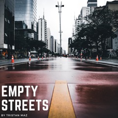 EMPTY STREETS - INSTRUMENTAL REMIX
