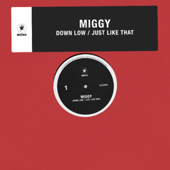 MIGGY - Down Low