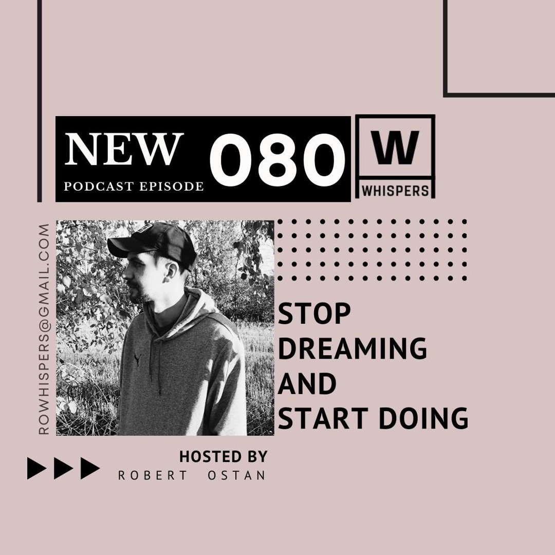 Robert Ostan @Whispers Podcast 080