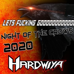 Night of the Crows 2020 - Hardwiya Set (NOTC Grimefest Opener)