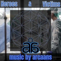 Heroes and Victims