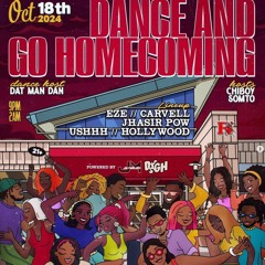 Dance and Go Home(Coming) Live Set 10-18-24