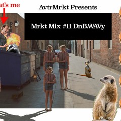 Mrkt Mix #11 DnB.WAVy