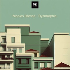 DHAthens FREE DL: Nicolas Barnes - Dysmorphia