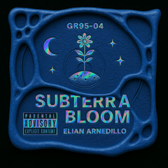 Subterra Bloom