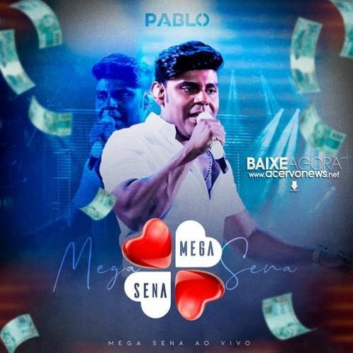 PABLO - MEGA SENA