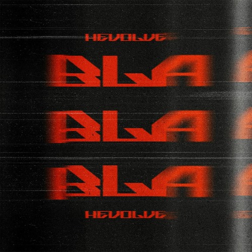 Gigi D'Agostino - Bla Bla Bla (HEVOLVE Edit)