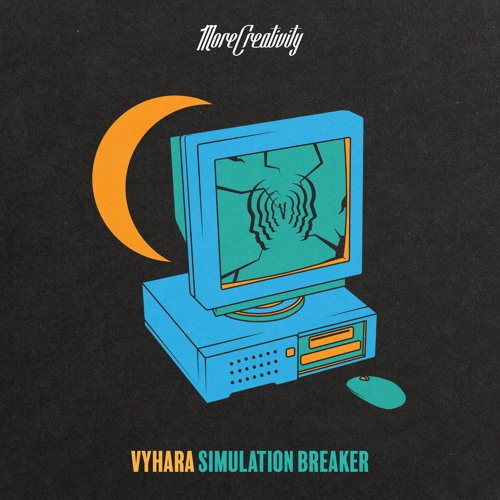 Vyhara - Simulation Breaker