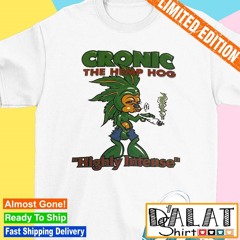Cronic the hemp hog highly intense Sonic hedgehog weed shirt