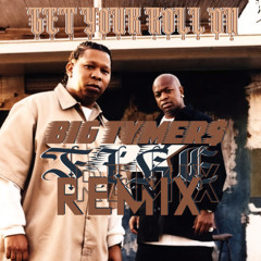 Get Your Roll On [PKFIRE REMIX]