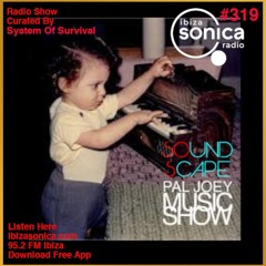 SOundScape #319 Guest: Pal Joey