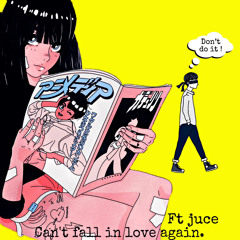 Cant Fall In Luv Again ft Juce
