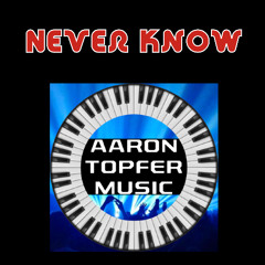 Never Know