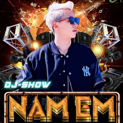Nonstop ( Đặc Biệt 3in1 ) Siêu Phẩm Đẩy Kẹo Vol4 - Dj Nam Em