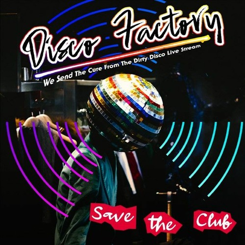 Disco Factory Live Stream - Gunnar   Neighbourhood 01.05.20