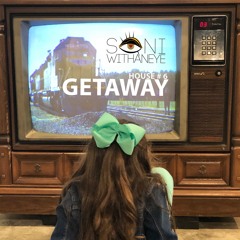 GETAWAY - House #6