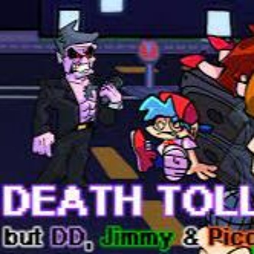 Death Toll But DD Jimmy And Pico Sing It
