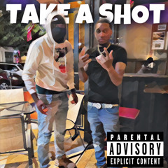 Take A Shot - LaBandana x ScrewJoey