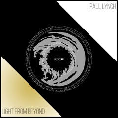 Paul Lynch - Light From Beyond [Xclusive Trance] 06.12.24.