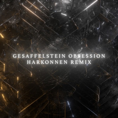 Gesaffelstein - Obsession (Harkonnen remix)