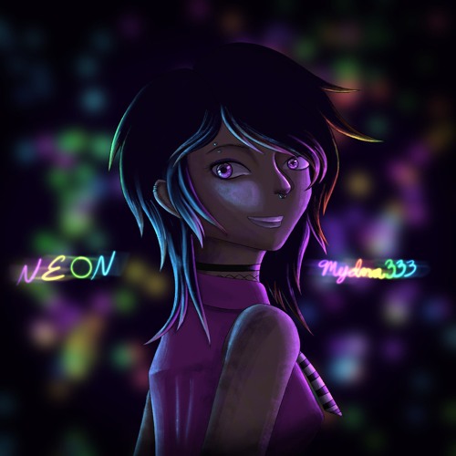 Stream Neon by MyDNa333 | Listen online for free on SoundCloud