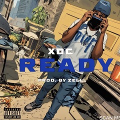 XDC - Ready [Prod. By Zell]