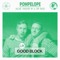 Good Block - Pompelope Online Takeover