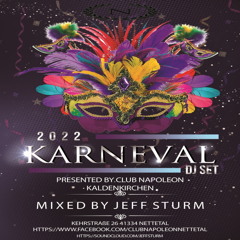 Karneval 2022 Dj Set pres. by Club Napoleon - Mixed by Jeff Sturm