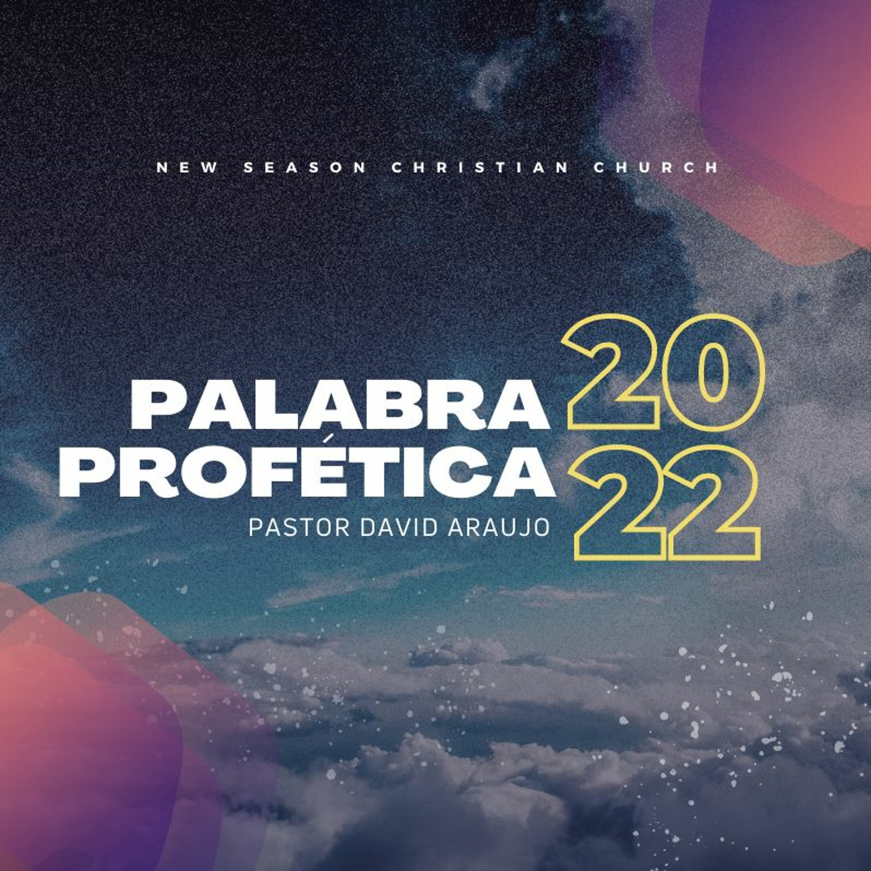 Palabra Profetica 2022  :: Pastor David Araujo | 01.09.2022 episode artwork