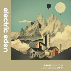 Aphra - Lagom [Electric Eden Records]