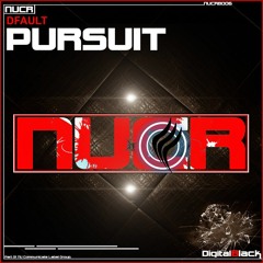 Pursuit Radio Edit - Ext mix out out now on BEATPORT!!! (NUCR Black Release)