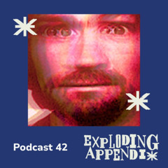 The Bad Trip: Charles Manson and the end of the Sixties with James Riley
