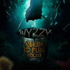 CHUM IS FUM VOL. 03 ft. NBDUBZ