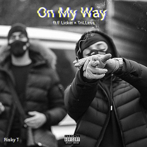 On My Way. ft F Licker & TriLLess mp3