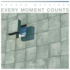 Every Moment Counts
