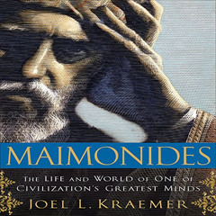 ACCESS EBOOK 📨 Maimonides: The Life and World of One of Civilization's Greatest Mind