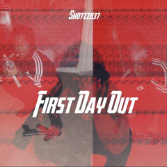 First Day Out