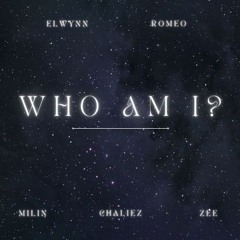 WHO AM I?