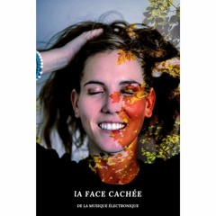 La Face Cachée - Ep. 1