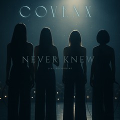 Never Knew (Live Recording)