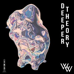 wood.wurks- DEEPER THEORY (O.M.G Premier)